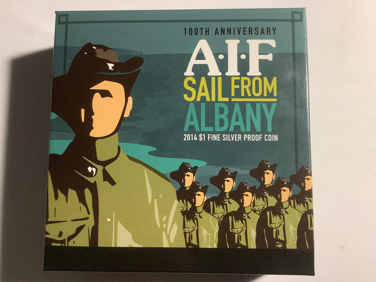 2014 $1 Fine Silver Proof Coin. 100th Anniversary A.I.F. Sail From Albany.