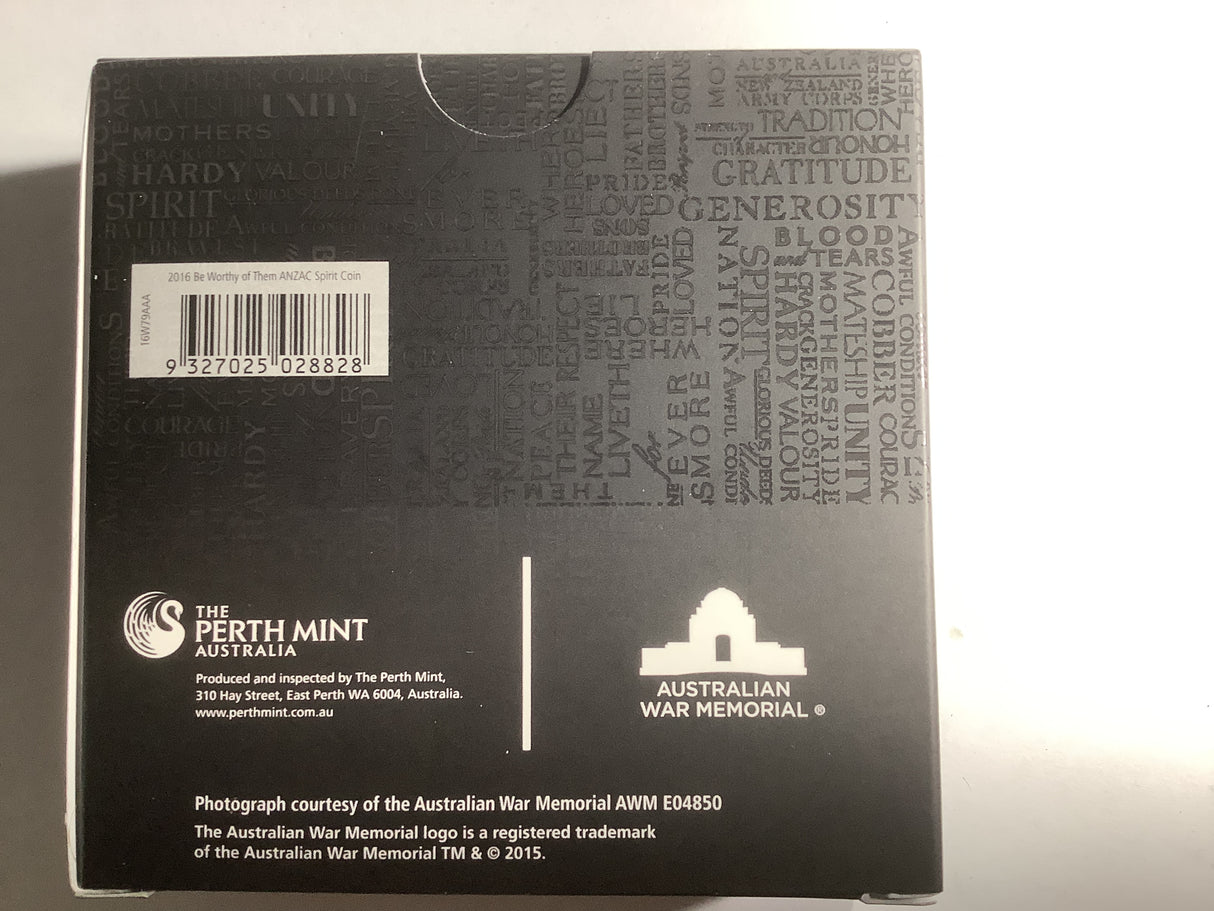 2015 $1 The Anzac Spirit 100th Anniversary Silver Proof Coin. Be Worthy Of Them.