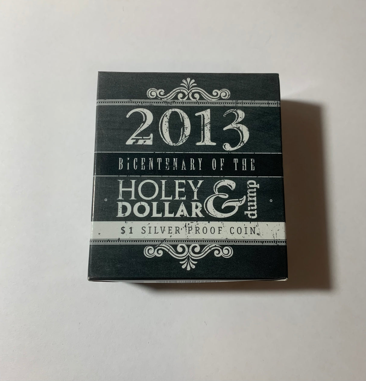 2013 $1 Silver Proof Coin. Bicentenary of the Holey Dollar and Dump.