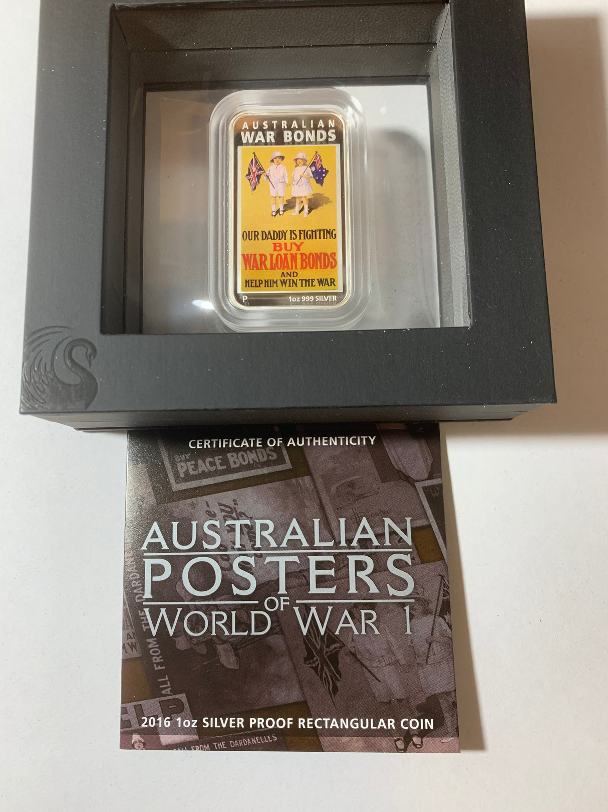 2016 $1 1oz Silver Proof Rectangular Coin. Australian Posters of World War 1. War Bonds.
