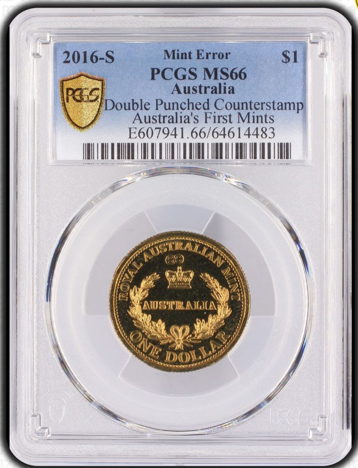 2016 $1 ‘S’ Counterstamp ‘Australia’s First Mints’ Double Counterstamp Error. PCGS MS66.