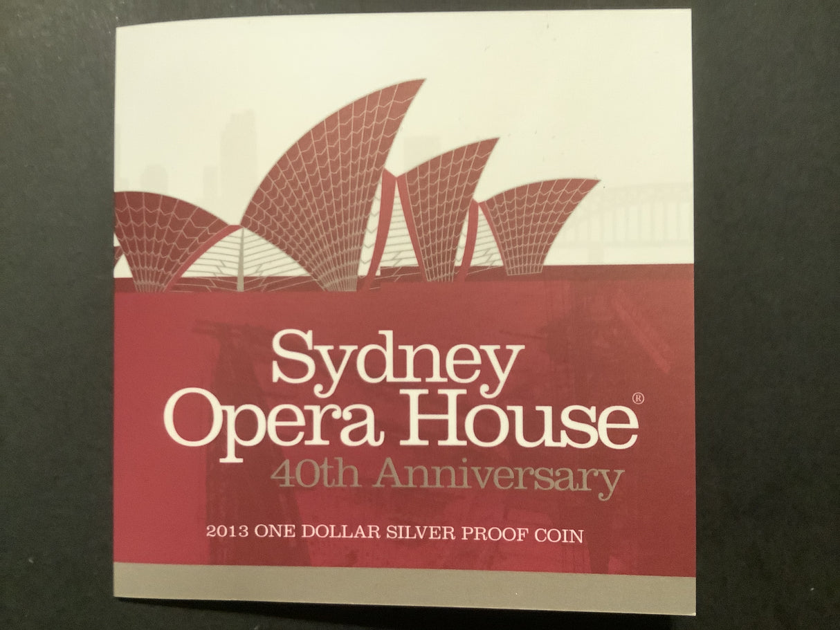2013 $1 Silver Proof Coin. 40th Anniversary Sydney Opera House.