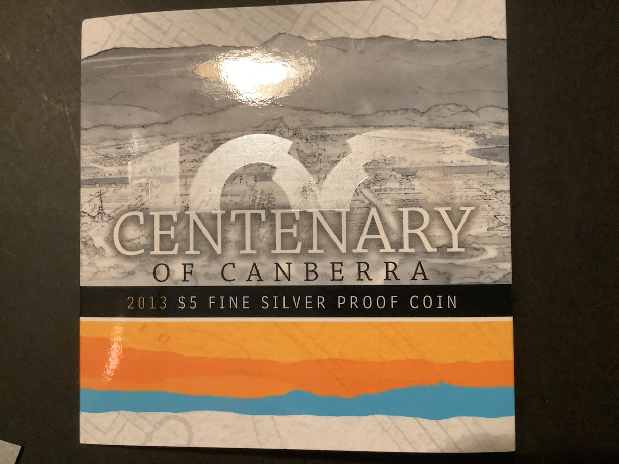 2013 $5 Silver Proof Coin. Centenary of Canberra.