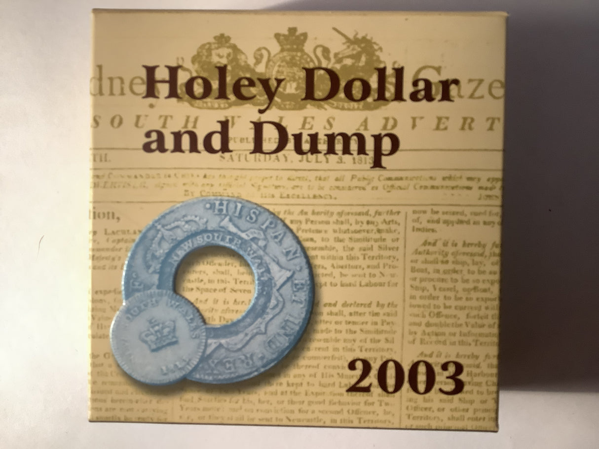 2003 $1 Holey Dollar and Dump silver proof coin