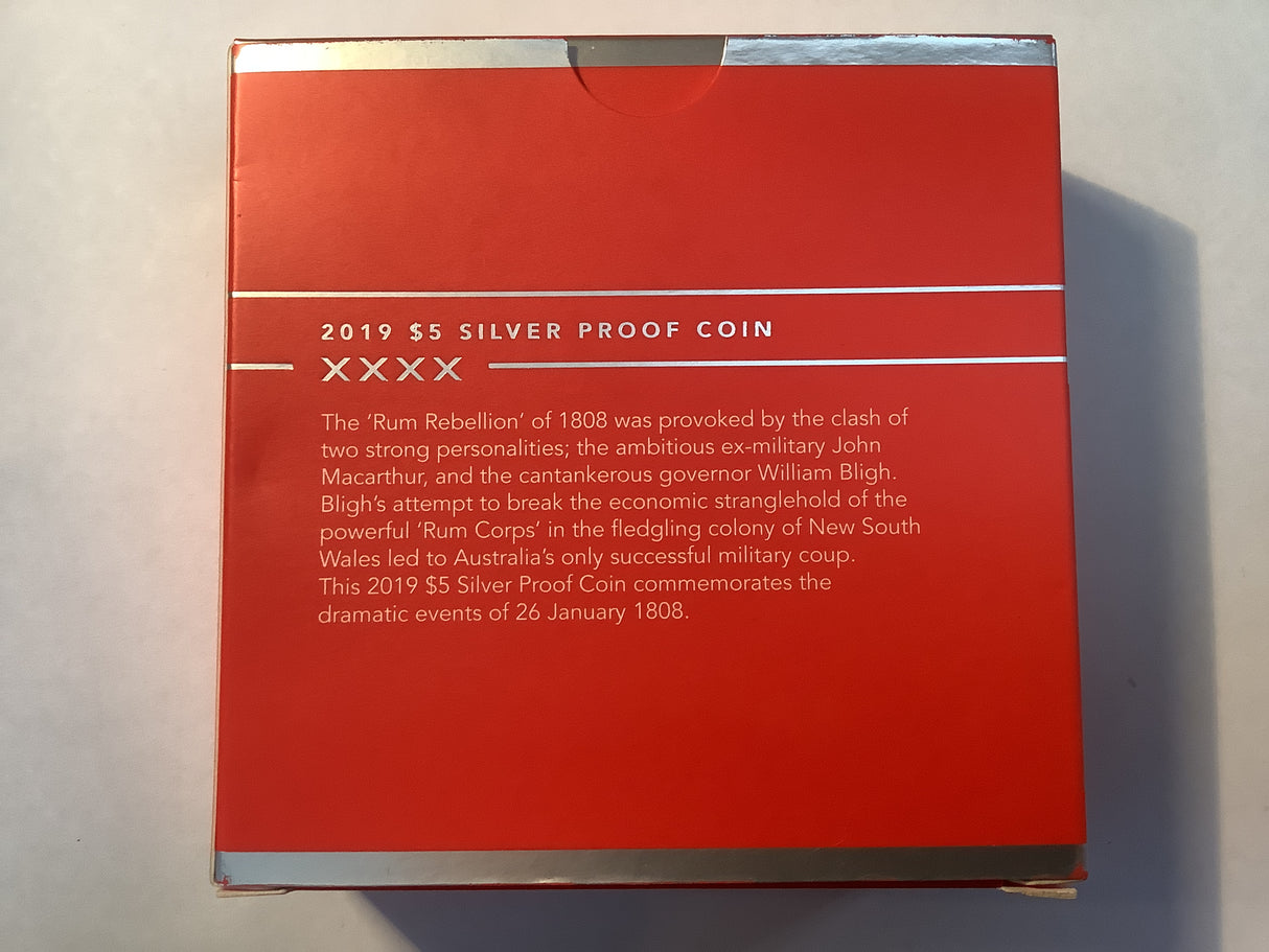 2019 $5 Silver Proof Coin. The Rum Rebellion.