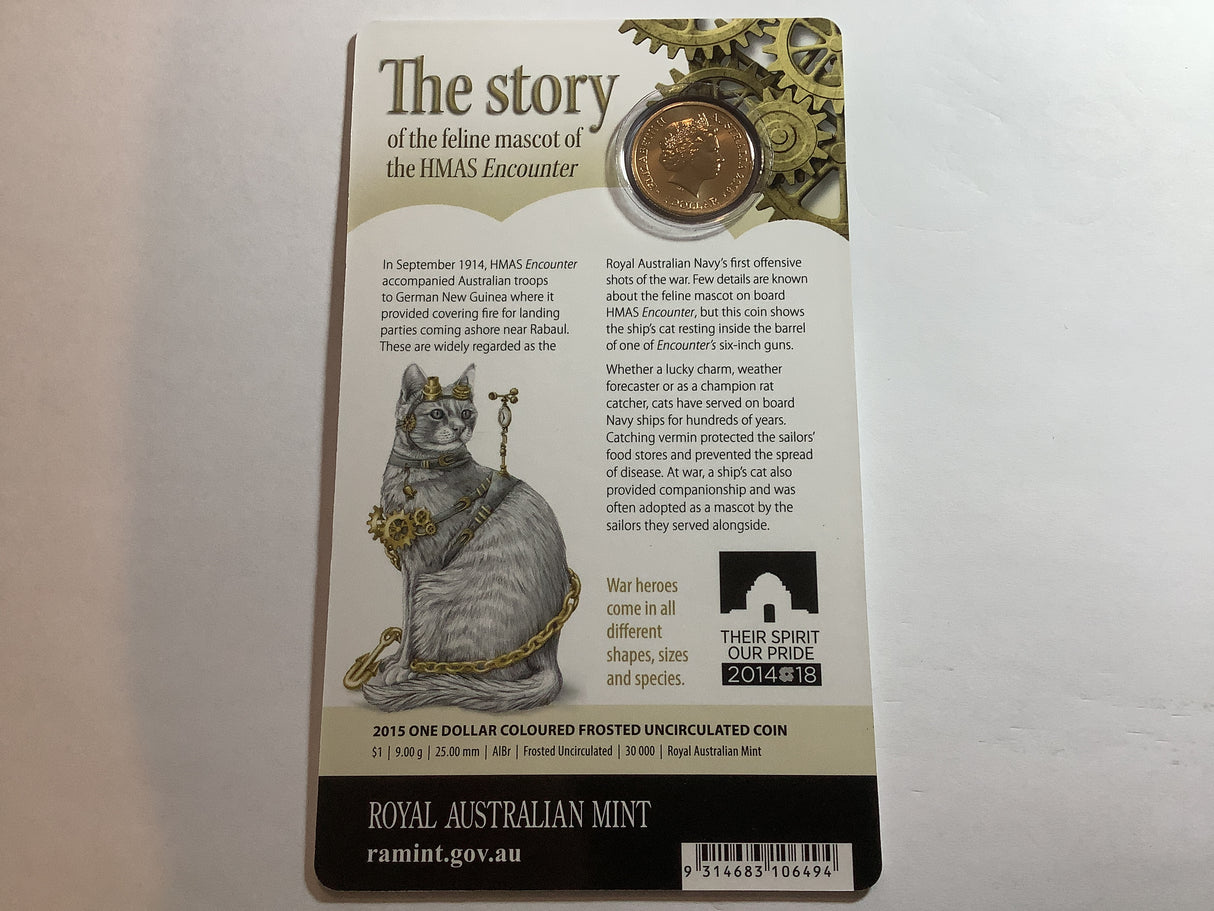 2015 $1 Unlikely Heroes Great and Small. Feline Mascot of HMAS Encounter. Cat
