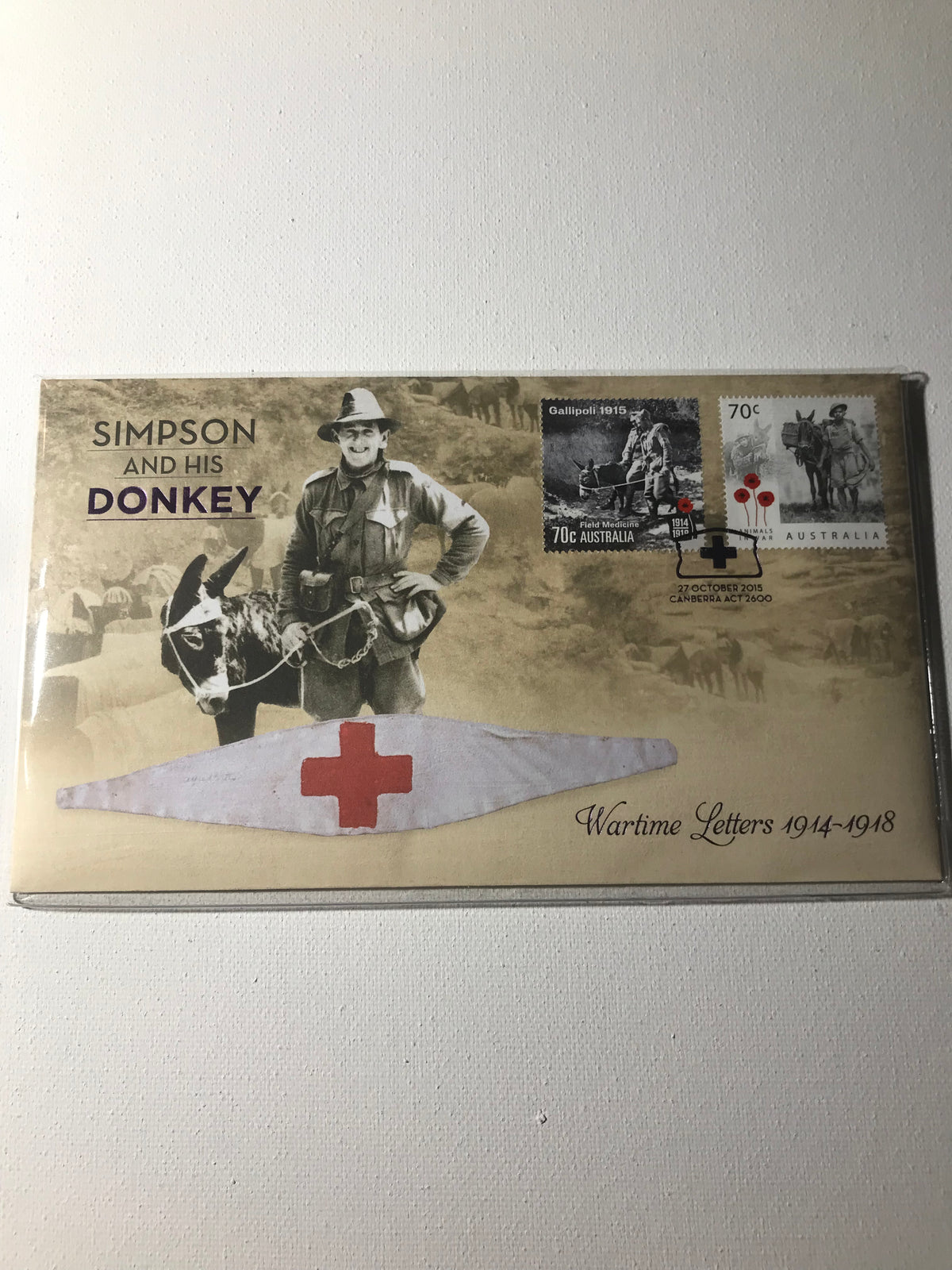 2015 FDC Simpson and his Donkey. Wartime Letters.