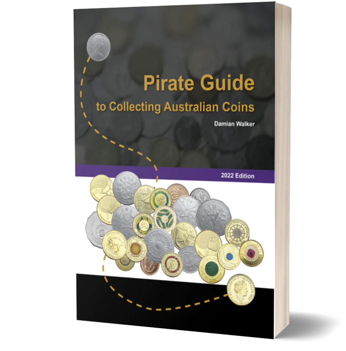 2022 Edition. Pirate Guide to Collecting Australian Coins Paperback